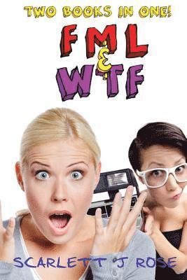 Scarjett J. Rose, Scarjett J Rose - FML and WTF Double Book Bundle, Häftad