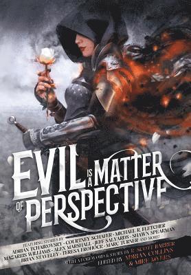 Evil is a Matter of Perspective 1