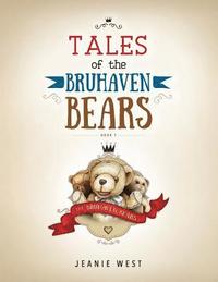 bokomslag Tales of The Bruhaven Bears: Book 1