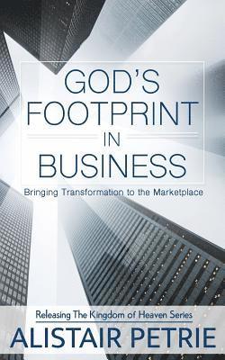 Alistair Petrie - God's Footprint In Business, Häftad