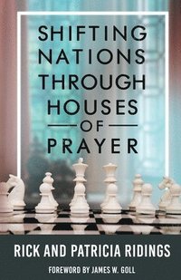 bokomslag Shifting Nations Through Houses of Prayer