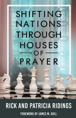 Shifting Nations Through Houses of Prayer 1