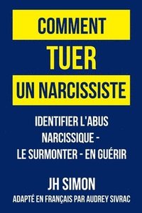 bokomslag Comment tuer un narcissiste