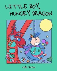 bokomslag Little Boy, Hungry Dragon