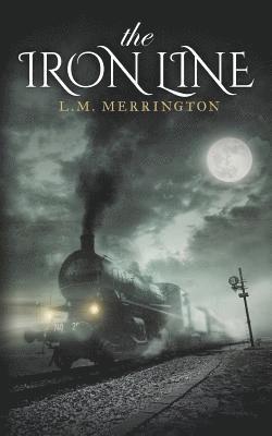 L M Merrington, L. M. Merrington, L.M. Merrington - Iron Line, Häftad