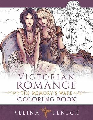 Victorian Romance - The Memory's Wake Coloring Book 1