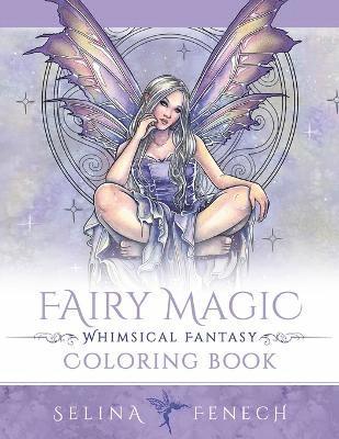 Fairy Magic - Whimsical Fantasy Coloring Book 1