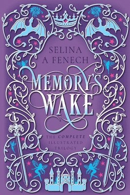 Memory's Wake Omnibus: The Complete Illustrated YA Fantasy Series