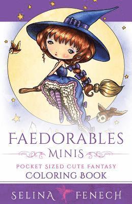 Faedorables Minis - Pocket Sized Cute Fantasy Coloring Book 1