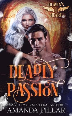 Amanda Pillar - Deadly Passion, Häftad
