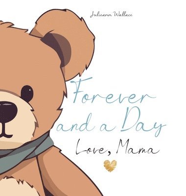 Forever and a Day, Love Mama 1