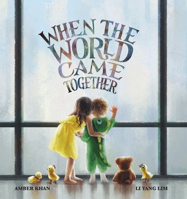 Amber Khan - When the World Came Together, Inbunden