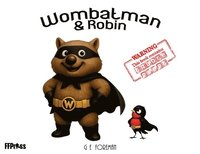 bokomslag Wombatman and Robin