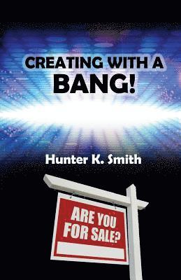 Creating With A Bang! 1