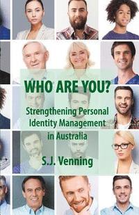 bokomslag Who Are You?: Strengthening Personal Identity Management in Australia