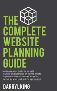 bokomslag The Complete Website Planning Guide
