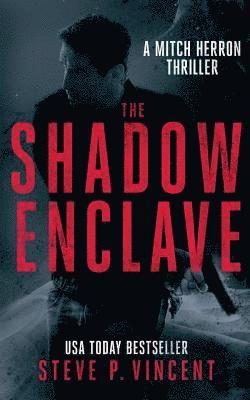 The Shadow Enclave 1