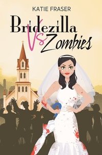 bokomslag Bridezilla vs Zombies