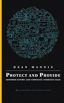 Dean Mannix - Protect and Provide, Inbunden. Tillgänglighet: Lägg i varukorg