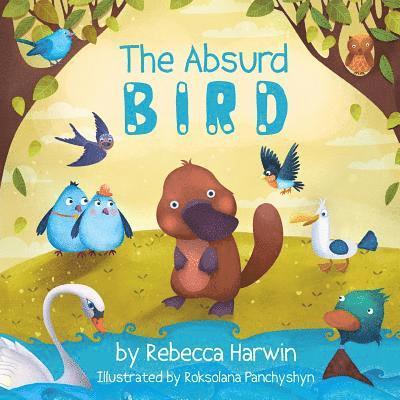Rebecca Harwin - The Absurd Bird, Häftad