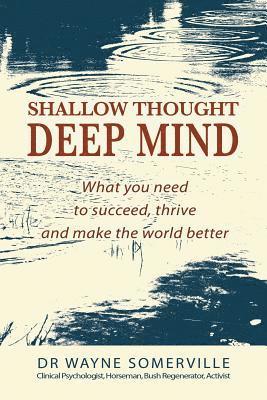 Wayne Somerville - Shallow Thought, Deep Mind, Häftad