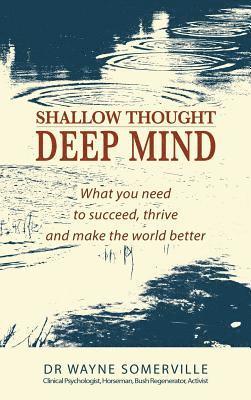 Wayne Somerville - Shallow Thought, Deep Mind, Inbunden