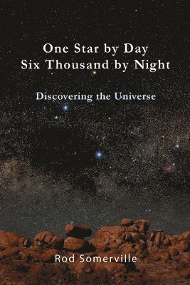 Rod Somerville - One Star by Day, Six Thousand by Night, Häftad