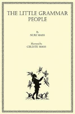Nuri Mass - Little Grammar People, Inbunden