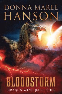 bokomslag Bloodstorm: Dragon Wine Part Four