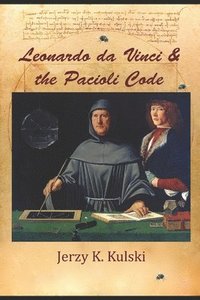 bokomslag Leonardo da Vinci and the Pacioli Code