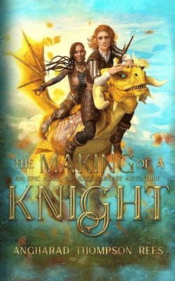 The Making of a Knight 1