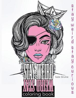 bokomslag Stay Weird Coloring Book