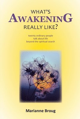 What's Awakening Really Like? 1