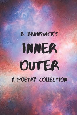 bokomslag Inner Outer: A Poetry Collection