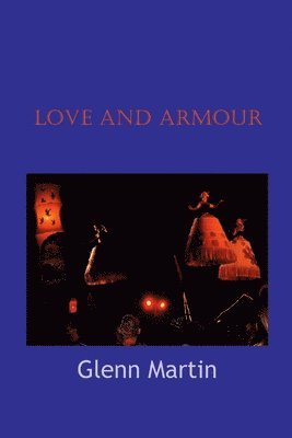 Love and Armour 1