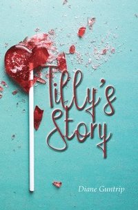 bokomslag Tilly's Story