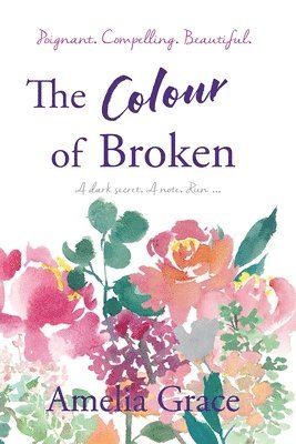 The Colour of Broken 1