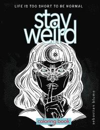 bokomslag Stay Weird Coloring Book