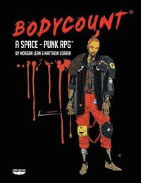 bokomslag Bodycount - A Space Punk RPG