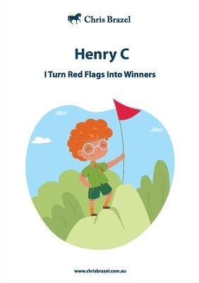 bokomslag I Turn Red Flags Into Winners