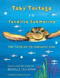 bokomslag Toby Turtle and the Underwater Crew