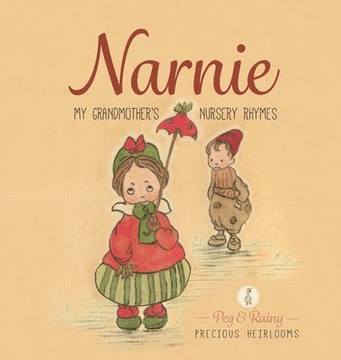 bokomslag Narnie: My Grandmother's Nursery Rhymes