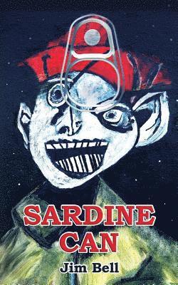 Jim Bell - Sardine Can, Häftad