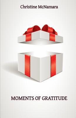 Moments of Gratitude