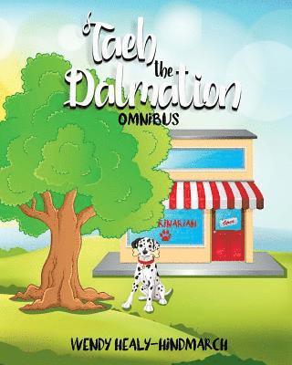 Taeh the Dalmatian Omnibus 1