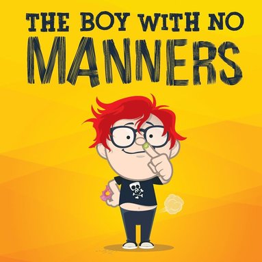 bokomslag Boy With No Manners