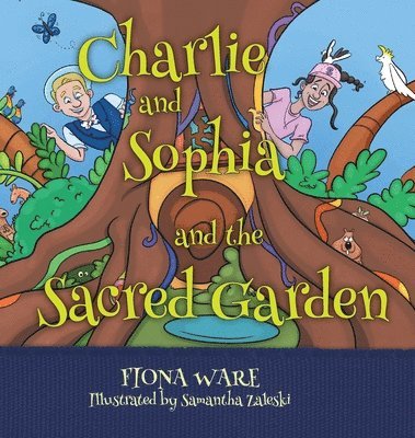 Charlie and Sophia and the Sacred Forest 1