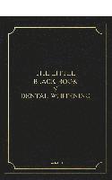bokomslag The Little Black Book of Dental Whitening