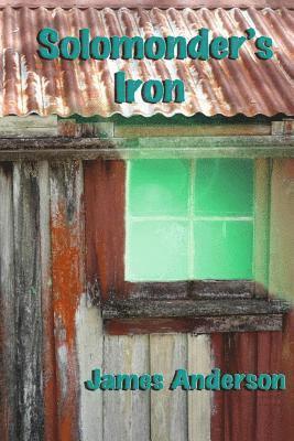 James Anderson - Solomonder's iron, Häftad
