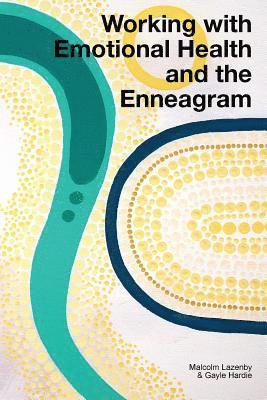 bokomslag Working with Emotional Health and the Enneagram